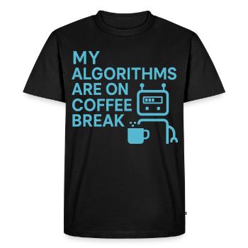 My algorithms are on coffee break - Men's Premium Organic T-Shirt - black - Front - Nico (187cm)