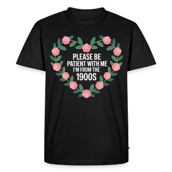 S’il vous plaît, soyez patient depuis le Blütenherz des années 1900 - T-shirt Premium bio Homme - noir - Devant - Nico (187cm)