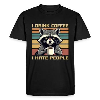 Grumpy Funny Raccoon Drink Coffee and Hate People - T-shirt Premium bio Homme - noir - Devant - Nico (187cm)