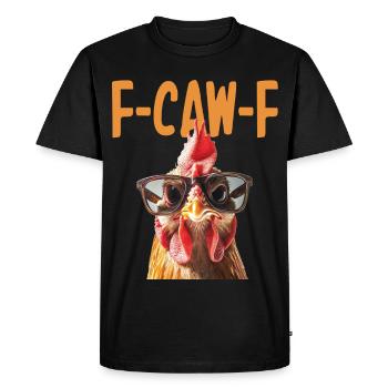 Chicken Glasses F-Caw-F - Men's Premium Organic T-Shirt - black - Front - Nico (187cm)