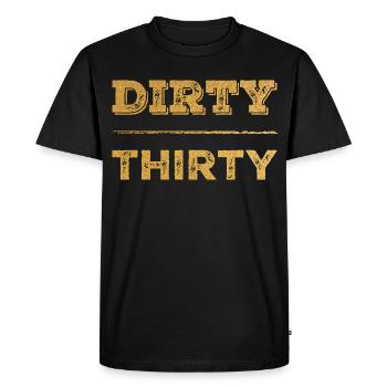 Dirty Thirty 30e anniversaire - T-shirt Premium bio Homme - noir - Devant - Nico (187cm)