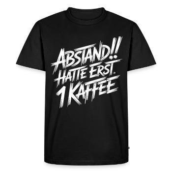 Distance! Tiens 1 café d’abord - T-shirt Premium bio Homme - noir - Devant - Nico (187cm)