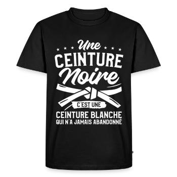 Une Ceinture Noire C'est Une Ceinture Blanche Judo - T-shirt Premium bio Homme - noir - Devant - Nico (187cm)