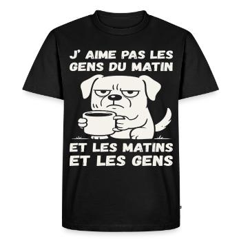 J' Aime Pas Les Gens Du Matin Humour Chien Café  - T-shirt Premium bio Homme - noir - Devant - Nico (187cm)