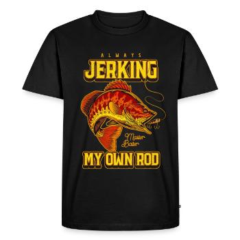 Always Jerking My Rod Funny Fishing - Men's Premium Organic T-Shirt - black - Front - Nico (187cm)
