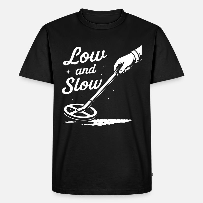 Niedrige und langsame Schatzsuche-Metallerkennung - Männer Premium Bio T-Shirt - Schwarz