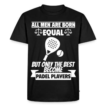 All men are born equal padelista - Men's Premium Organic T-Shirt - black - Front - Nico (187cm)