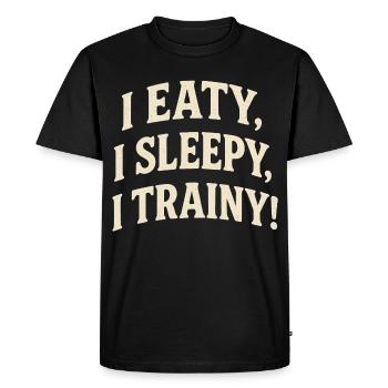 Eaty Sleepy Trainy Funny Fitness Saying - Men's Premium Organic T-Shirt - black - Front - Nico (187cm)