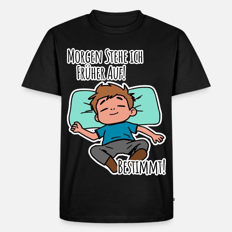 Morgenmuffel? Früh aufstehen oder faulenzen? - Männer Premium Bio T-Shirt - Schwarz
