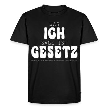 What I'm saying is law - Men's Premium Organic T-Shirt - black - Front - Nico (187cm)
