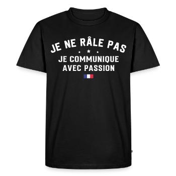 I don't complain, I communicate with passion, humor - Men's Premium Organic T-Shirt - black - Front - Nico (187cm)