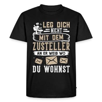 Postman DON'T MESS WITH THE DELIVERY MAN HE PROVES - Men's Premium Organic T-Shirt - black - Front - Nico (187cm)