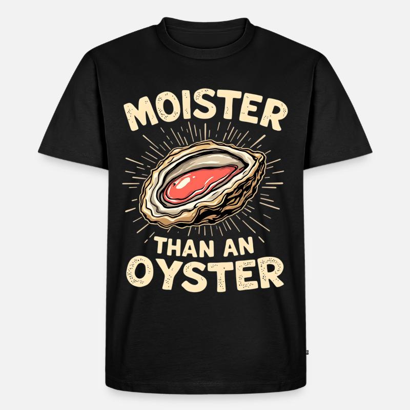 Feucht wie eine Auster – Wortwitz - Männer Premium Bio T-Shirt - Schwarz