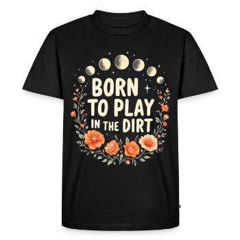 Born to play in the dirt - Men's Premium Organic T-Shirt - black - Front - Nico (187cm)