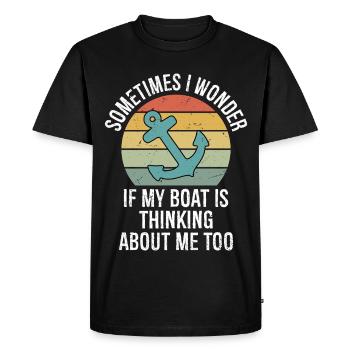 Sometimes I Wonder If My Boat Is Thinking About Me - Men's Premium Organic T-Shirt - black - Front - Nico (187cm)