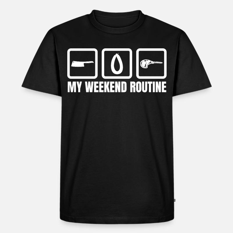 Metzger Wochenendroutine - Männer Premium Bio T-Shirt - Schwarz