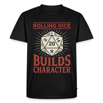 Rolling Dice Builds Character – RPG Gamer Design - Men's Premium Organic T-Shirt - black - Front - Nico (187cm)