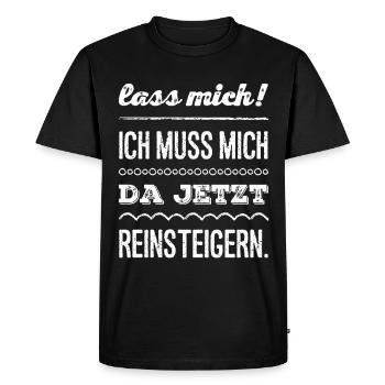 Let me go! I have to get into it. Gamer - Men's Premium Organic T-Shirt - black - Front - Nico (187cm)