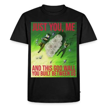 THIS GOO WALL YOU BUILT BETWEEN US - Men's Premium Organic T-Shirt - black - Front - Nico (187cm)