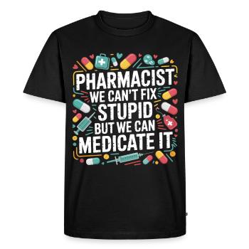 Pharmacien qui fait une blague sur les médicaments - T-shirt Premium bio Homme - noir - Devant - Nico (187cm)