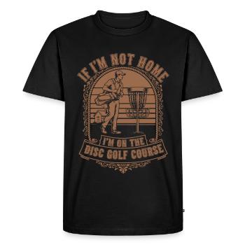 Si je ne suis pas à la maison, je suis sur le disc golf - T-shirt Premium bio Homme - noir - Devant - Nico (187cm)