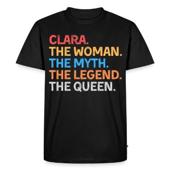Clara The Woman The Myth The Legend The Queen - Men's Premium Organic T-Shirt - black - Front - Nico (187cm)