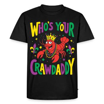 Who's Your Crawdaddy Funny Mardi Gras - Men's Premium Organic T-Shirt - black - Front - Nico (187cm)