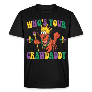 Who's Your Crawdaddy Funny Mardi Gras - Men's Premium Organic T-Shirt - black - Front - Nico (187cm)