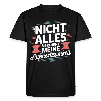 Tout ne mérite pas d’attention - T-shirt Premium bio Homme - noir - Devant - Nico (187cm)