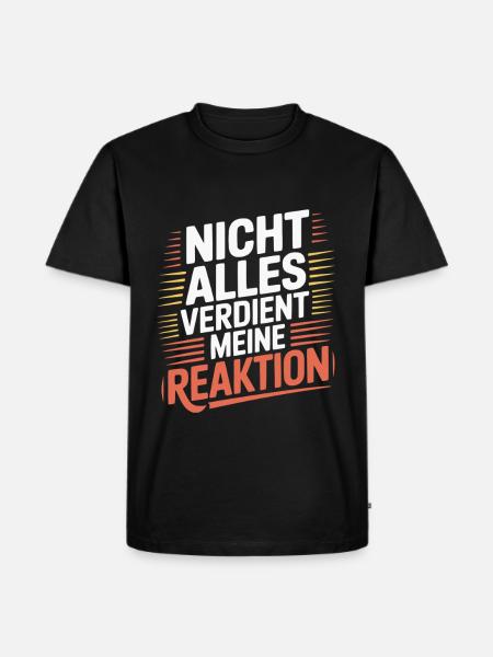 Egal Keine Reaktion - Männer Premium Bio T-Shirt - Schwarz