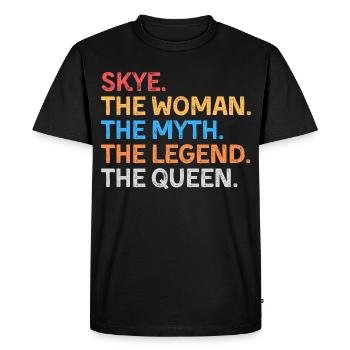 Skye The Woman The Myth The Legend The Queen - Men's Premium Organic T-Shirt - black - Front - Nico (187cm)