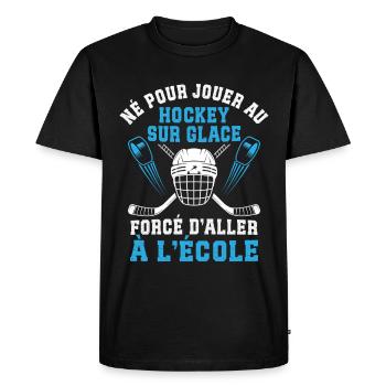 Né pour Jouer Au Hockey sur Glace - T-shirt Premium bio Homme - noir - Devant - Nico (187cm)