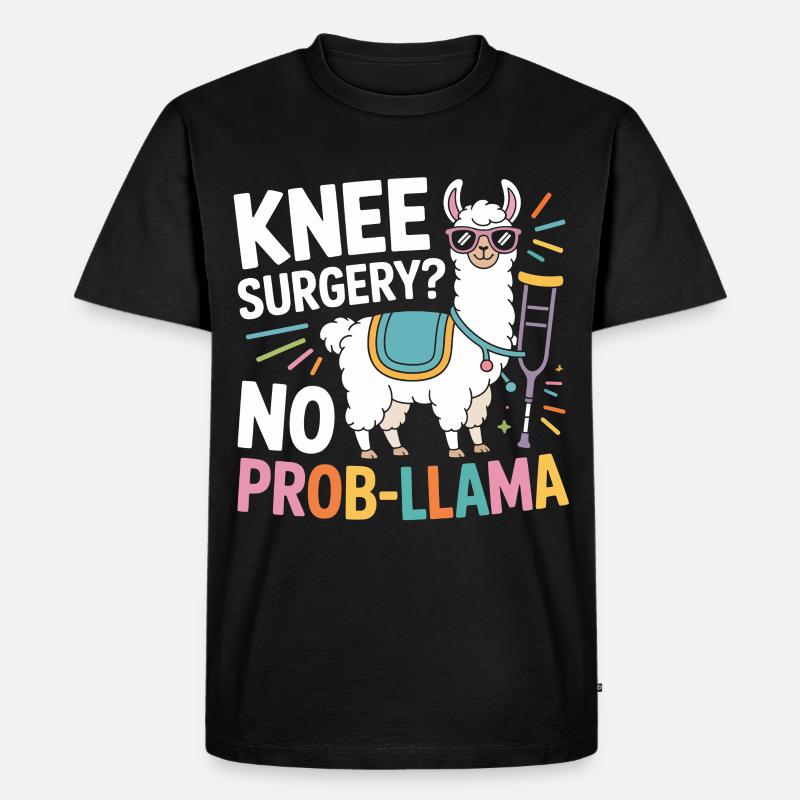 Knee Surgery? No Prob Lama - Männer Premium Bio T-Shirt - Schwarz