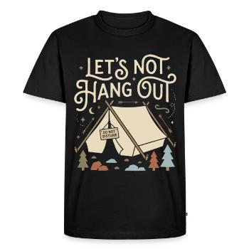 Lets Not Hang Out Camping Do Not Disturb - Men's Premium Organic T-Shirt - black - Front - Nico (187cm)