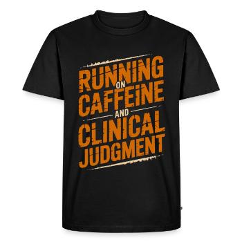 Nurse Practitioner Running On Caffeine Nursing - Men's Premium Organic T-Shirt - black - Front - Nico (187cm)