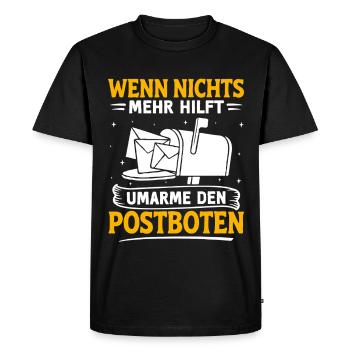 Postman WHEN NOTHING HELPS HUG THE POSTMAN - Men's Premium Organic T-Shirt - black - Front - Nico (187cm)