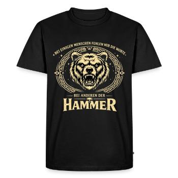 Hammer for others | Bear Saying - Men's Premium Organic T-Shirt - black - Front - Nico (187cm)