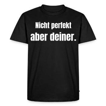 Pas parfait – mais le vôtre. - T-shirt Premium bio Homme - noir - Devant - Nico (187cm)