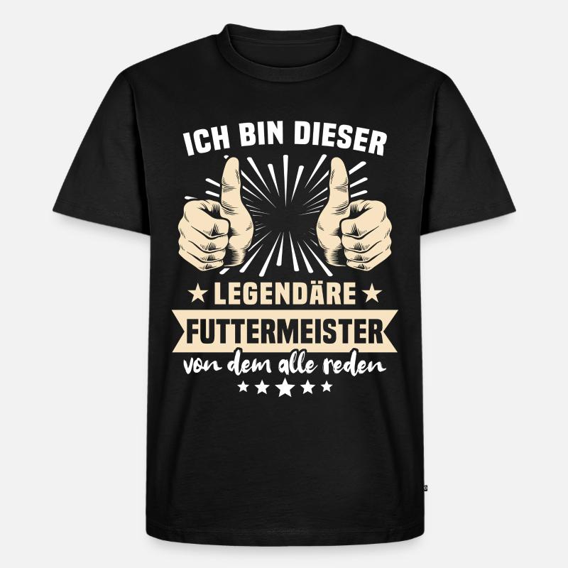 Futtermeister Sprüche - Männer Premium Bio T-Shirt - Schwarz