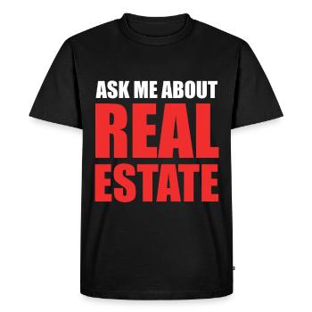 Ask Me About Real Estate – Bold Red - Men's Premium Organic T-Shirt - black - Front - Nico (187cm)