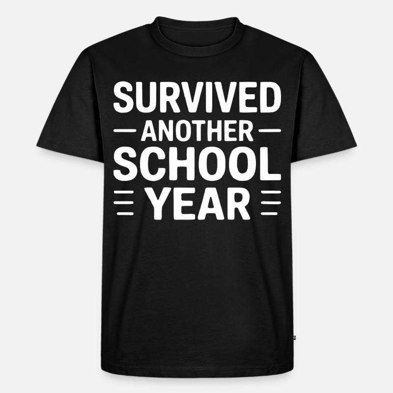 Survived Another School Year Statement - Männer Premium Bio T-Shirt - Schwarz