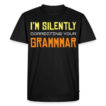 I'm Silently Correcting Your Grammmmar - Men's Premium Organic T-Shirt - black - Front - Nico (187cm)