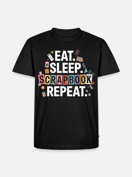 Eat Sleep Scrapbook Repeat - Men's Premium Organic T-Shirt - black