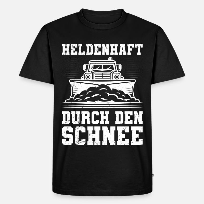 Schneeräumen HELDENHAFT DURCH DEN SCHNEE - Männer Premium Bio T-Shirt - Schwarz
