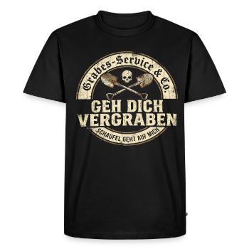 Go Bury You Graves Service Humor - Men's Premium Organic T-Shirt - black - Front - Nico (187cm)