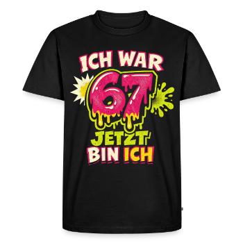 67 Six Seven I Was 6 Now 7 Birthday - Men's Premium Organic T-Shirt - black - Front - Nico (187cm)