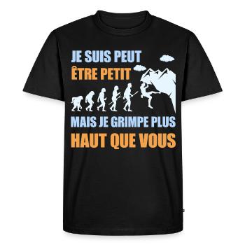 Petit mais je grimpe plus haut humour escalade - T-shirt Premium bio Homme - noir - Devant - Nico (187cm)