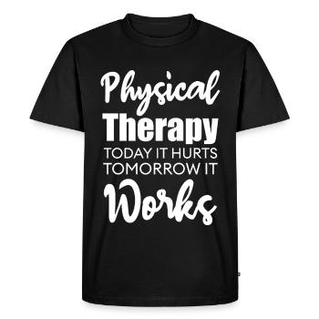 Physiotherapy Motivation Quote - Men's Premium Organic T-Shirt - black - Front - Nico (187cm)