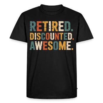 Humour de retraite à rabais seniors - T-shirt Premium bio Homme - noir - Devant - Nico (187cm)