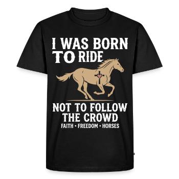 Born To Ride Horse Freedom Design - Men's Premium Organic T-Shirt - black - Front - Nico (187cm)